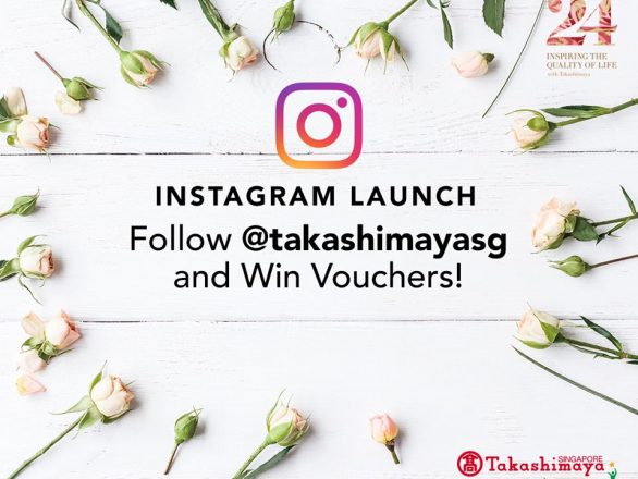 social media marketing campaign Singapore - instagram marketing - Takashimaya Instagram Launch Campaign - Hashmeta